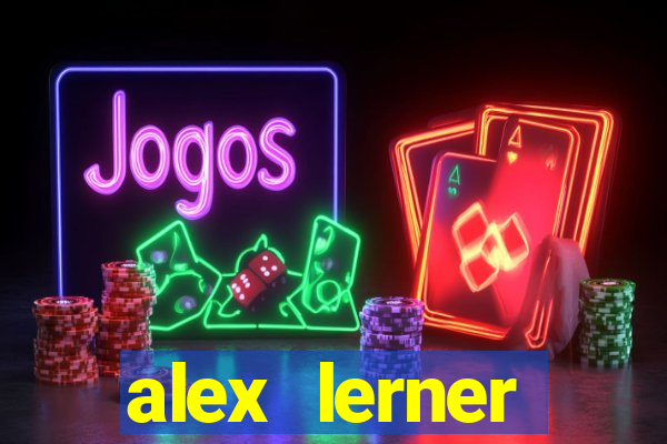 alex lerner jornalista fortuna